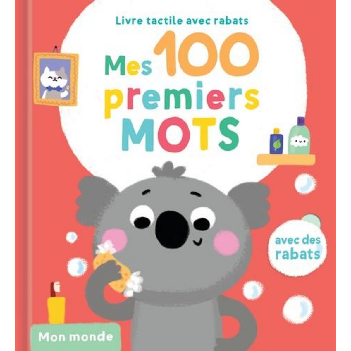 MES 100 PREMIERS MOTS. MON MONDE, Golubeva Evgenia