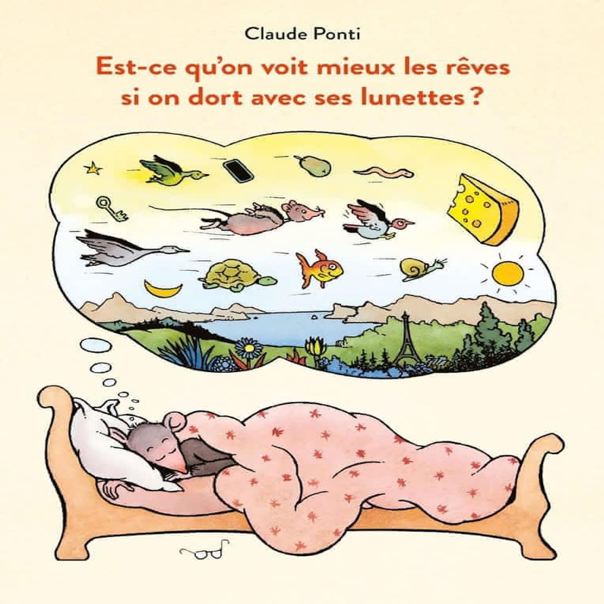 EST-CE QU'ON VOIT MIEUX LES REVES SI ON DORT AVEC SES LUNETTES ?, Ponti Claude