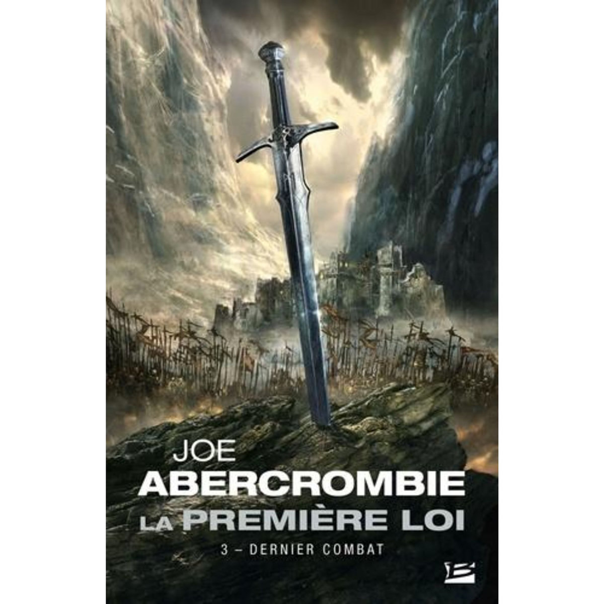 LA PREMIERE LOI TOME 3 : DERNIER COMBAT, Abercrombie Joe