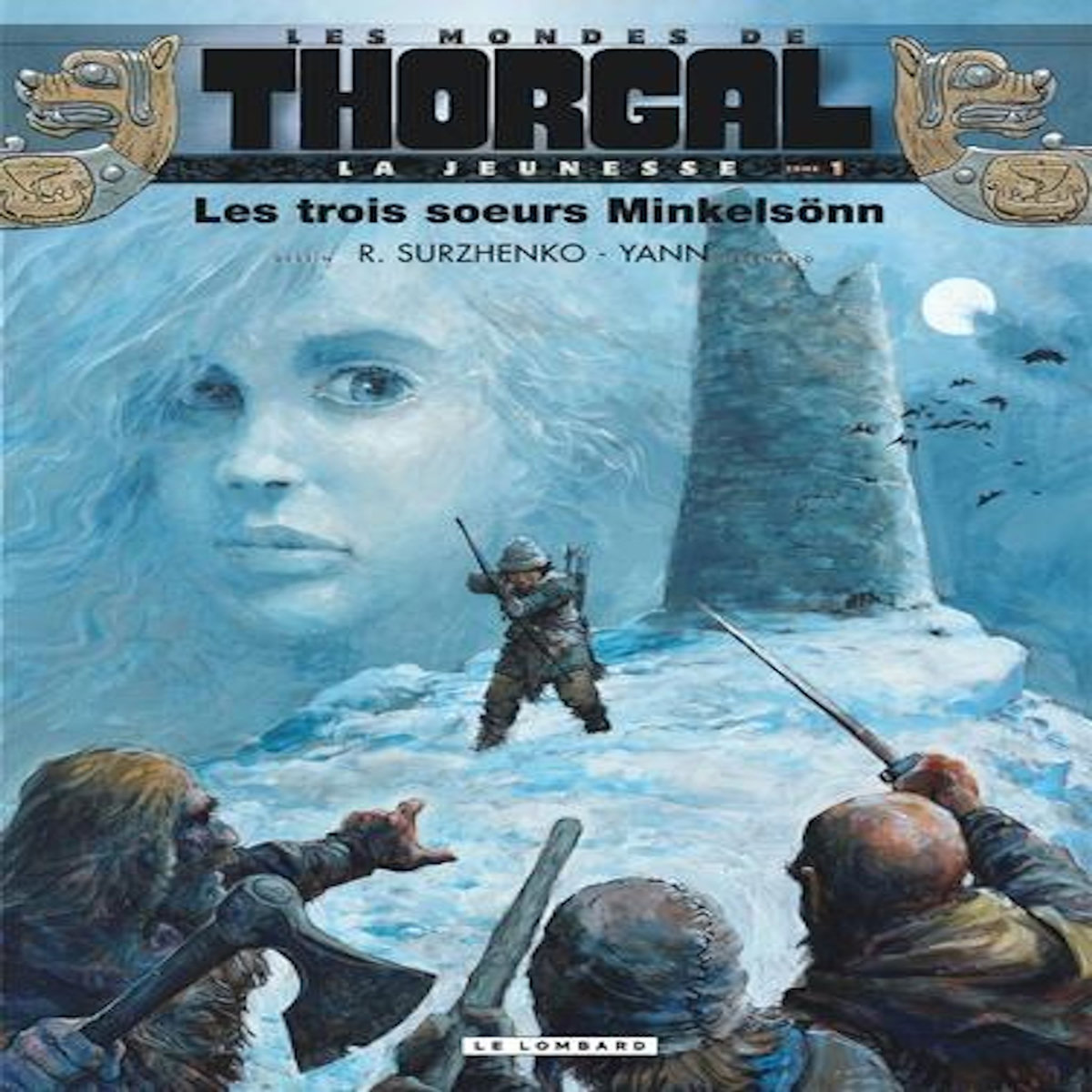 LES MONDES DE THORGAL : LA JEUNESSE TOME 1 : LES TROIS SOEURS MINKELSONN, Surzhenko Roman