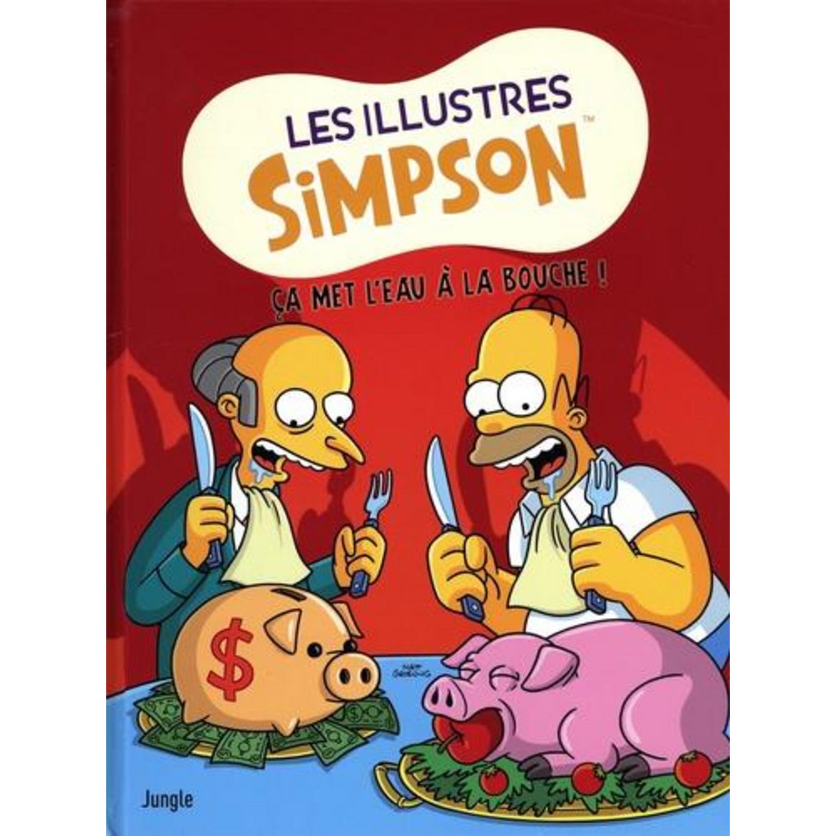 LES ILLUSTRES SIMPSON TOME 11 : CA MET L'EAU A LA BOUCHE !, Boothby Ian