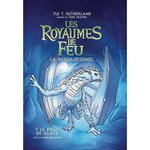 LES ROYAUMES DE FEU - LA BANDE DESSINEE TOME 7 : LE PIEGE DE GLACE, Sutherland Tui-T