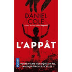 L'APPAT, Cole Daniel