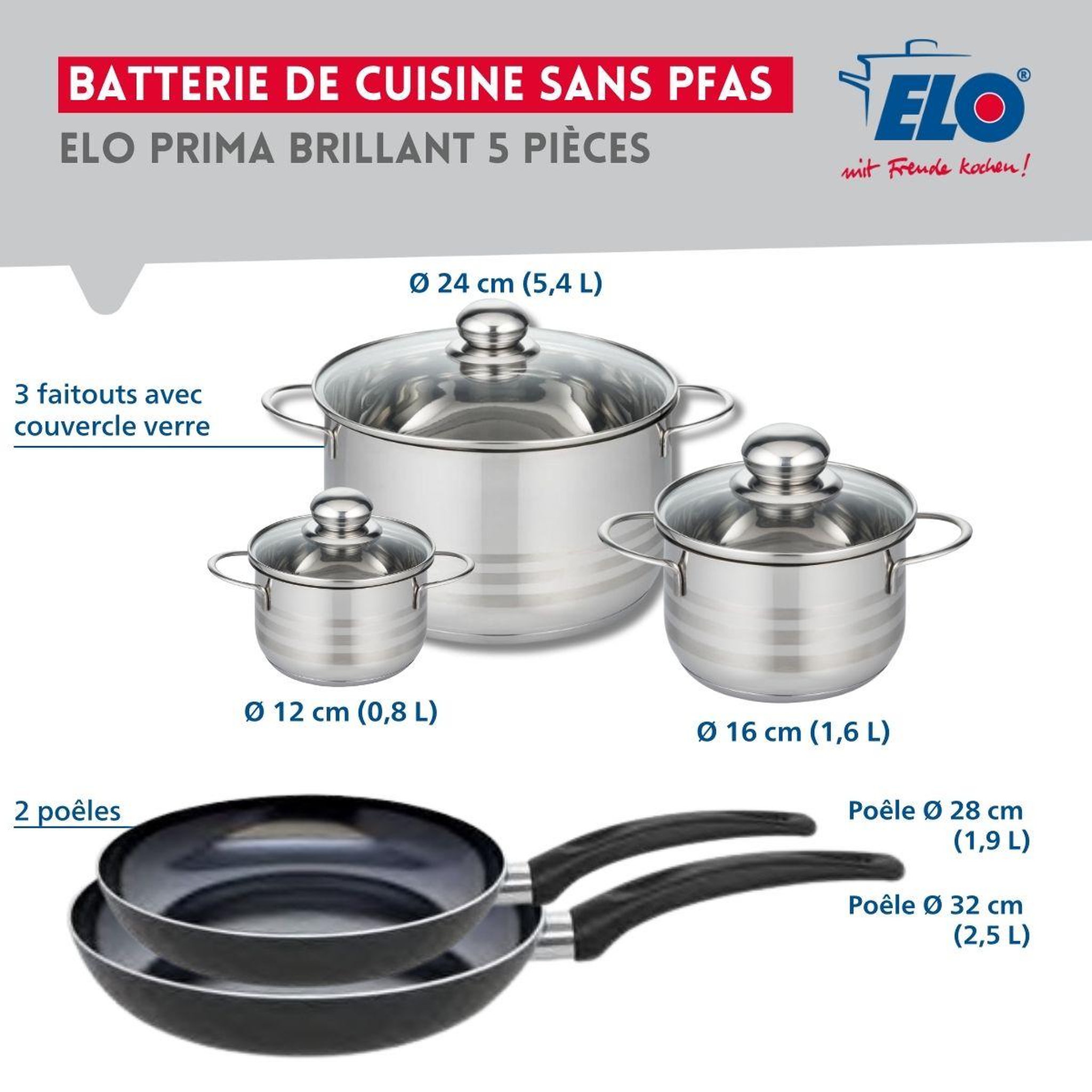 Voir la diapositive 2 : ELO Ensemble de 2 poêles de cuisson 28 et 32 cm et 3 faitouts 12, 16 et 24 cm elo prima brillant