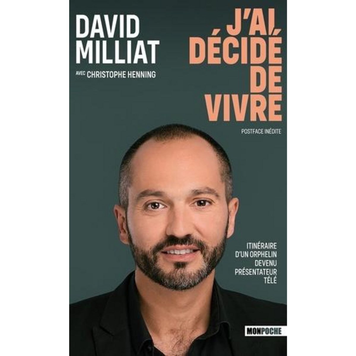 J'AI DECIDE DE VIVRE, Milliat David