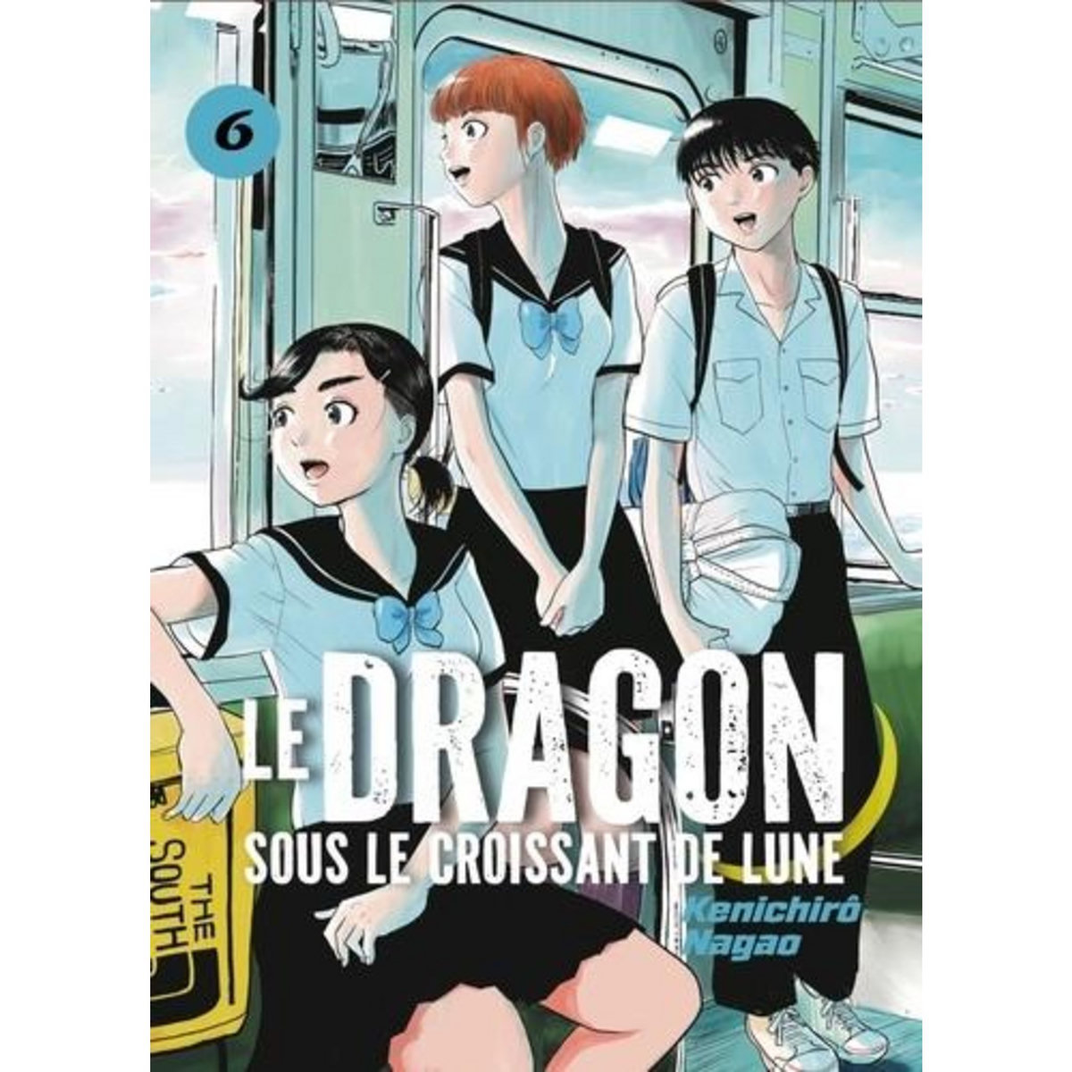 LE DRAGON SOUS LE CROISSANT DE LUNE TOME 6 , Nagao Kenichirô