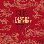 L'ART DE LA GUERRE, Sun Tzu