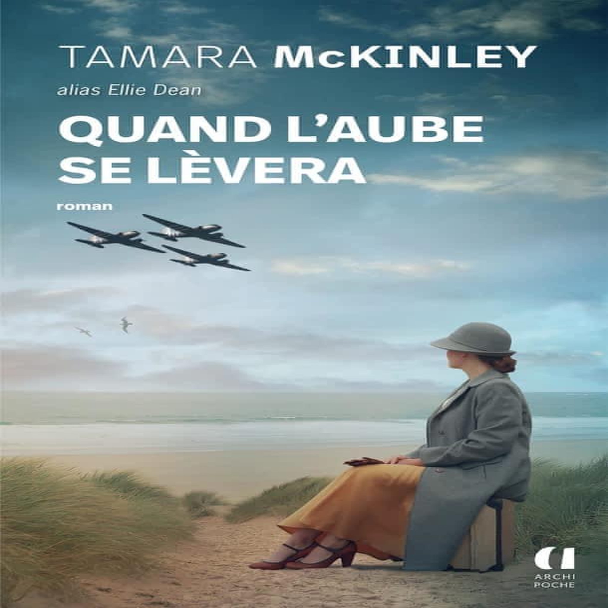 LA PENSION DU BORD DE MER : QUAND L'AUBE SE LEVERA, McKinley Tamara