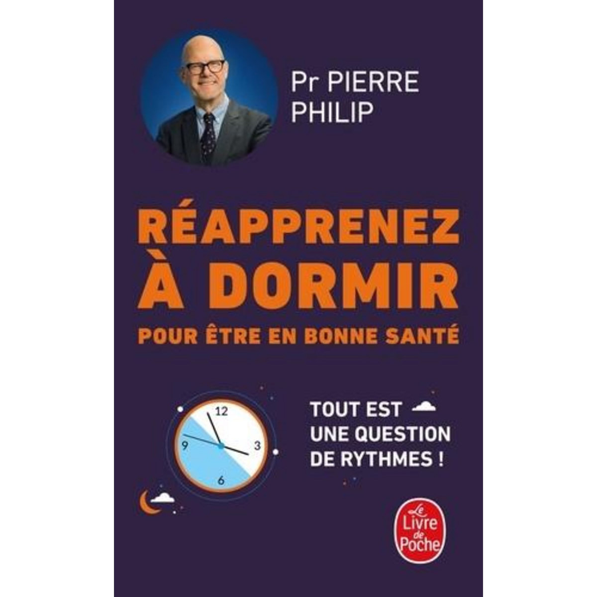 REAPPRENEZ A DORMIR POUR ETRE EN BONNE SANTE, Philip Pierre