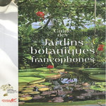 GUIDE DES JARDINS BOTANIQUES FRANCOPHONES, Plume de Carotte