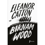 BIRNAM WOOD, Catton Eleanor
