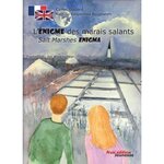 L'ENIGME DES MARAIS SALANTS. EDITION BILINGUE FRANCAIS-ANGLAIS, Guillard Cyriac