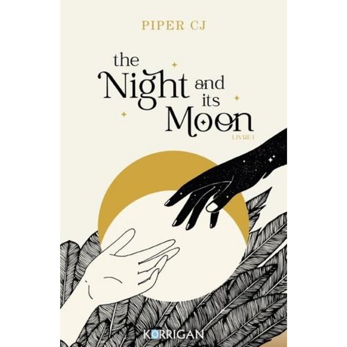  THE NIGHT AND ITS MOON TOME 1 , Piper CJ