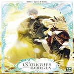 LES INTRIGUES D'UNE BORGIA TOME 3 , Spice & Kitty