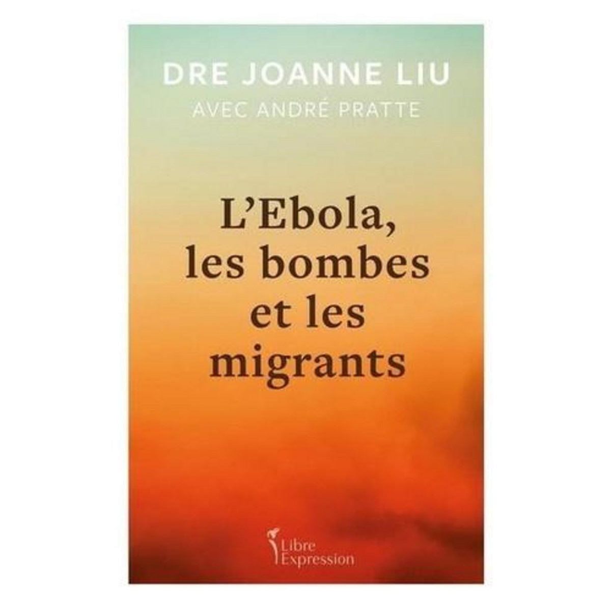 L'EBOLA, LES BOMBES ET LES MIGRANTS, Liu Joanne
