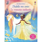 LE ROYAUME ENCHANTE. AVEC PLUS DE 250 AUTOCOLLANTS, Miller Antonia