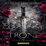 LES LEGENDES D'ABREIA TOME 2 : LA COURONNE SANS TRONE, Davidson Kenley