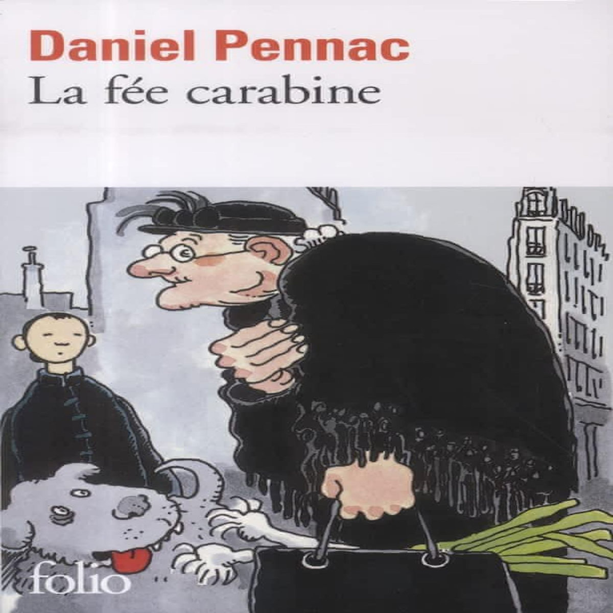 LA FEE CARABINE, Pennac Daniel