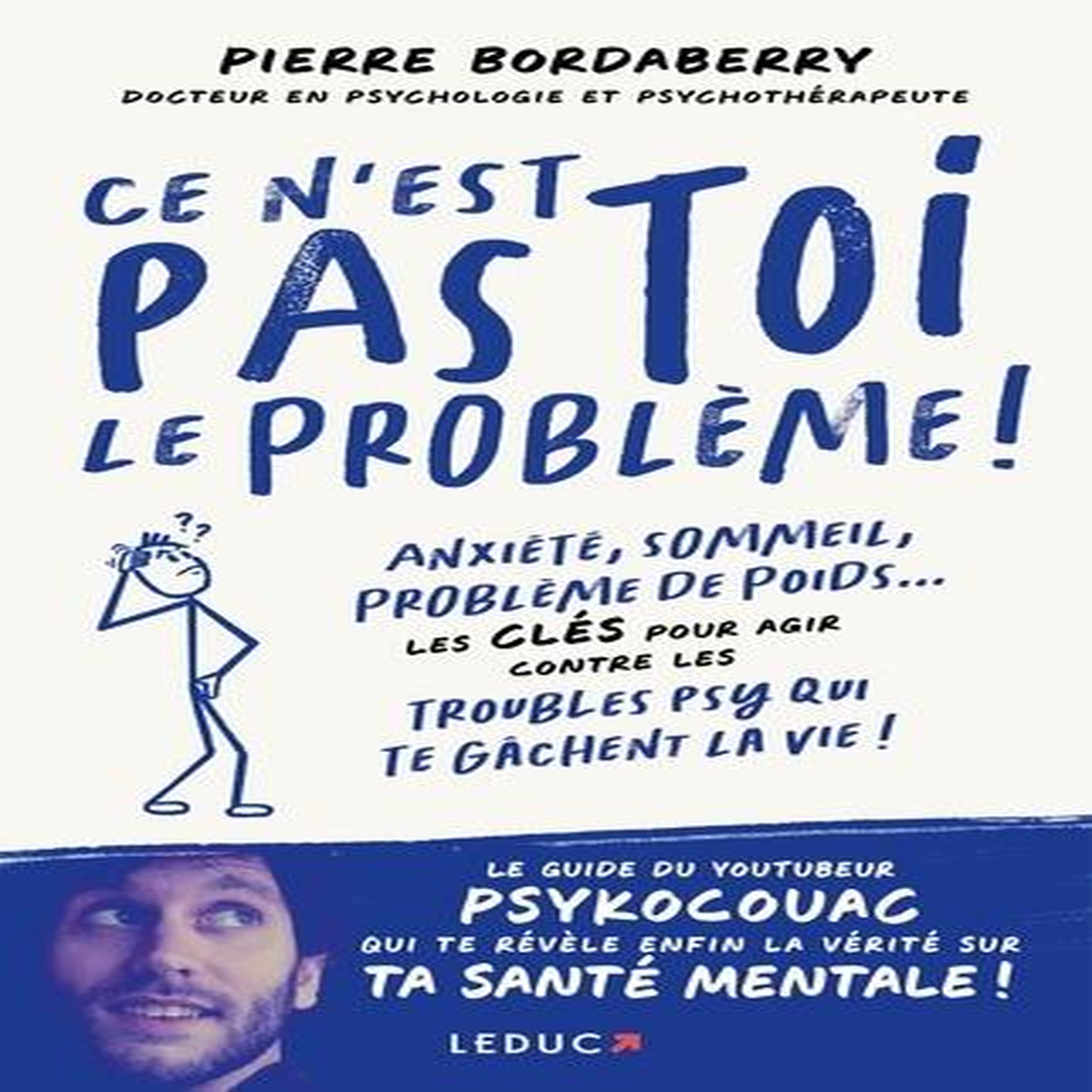 CE N'EST PAS TOI LE PROBLEME !, Bordaberry Pierre
