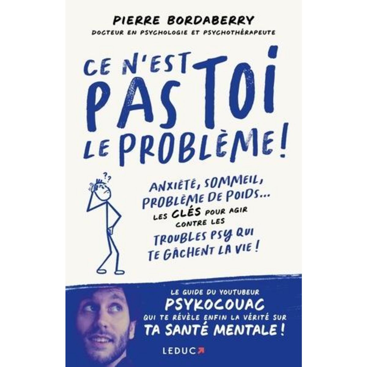 CE N'EST PAS TOI LE PROBLEME !, Bordaberry Pierre