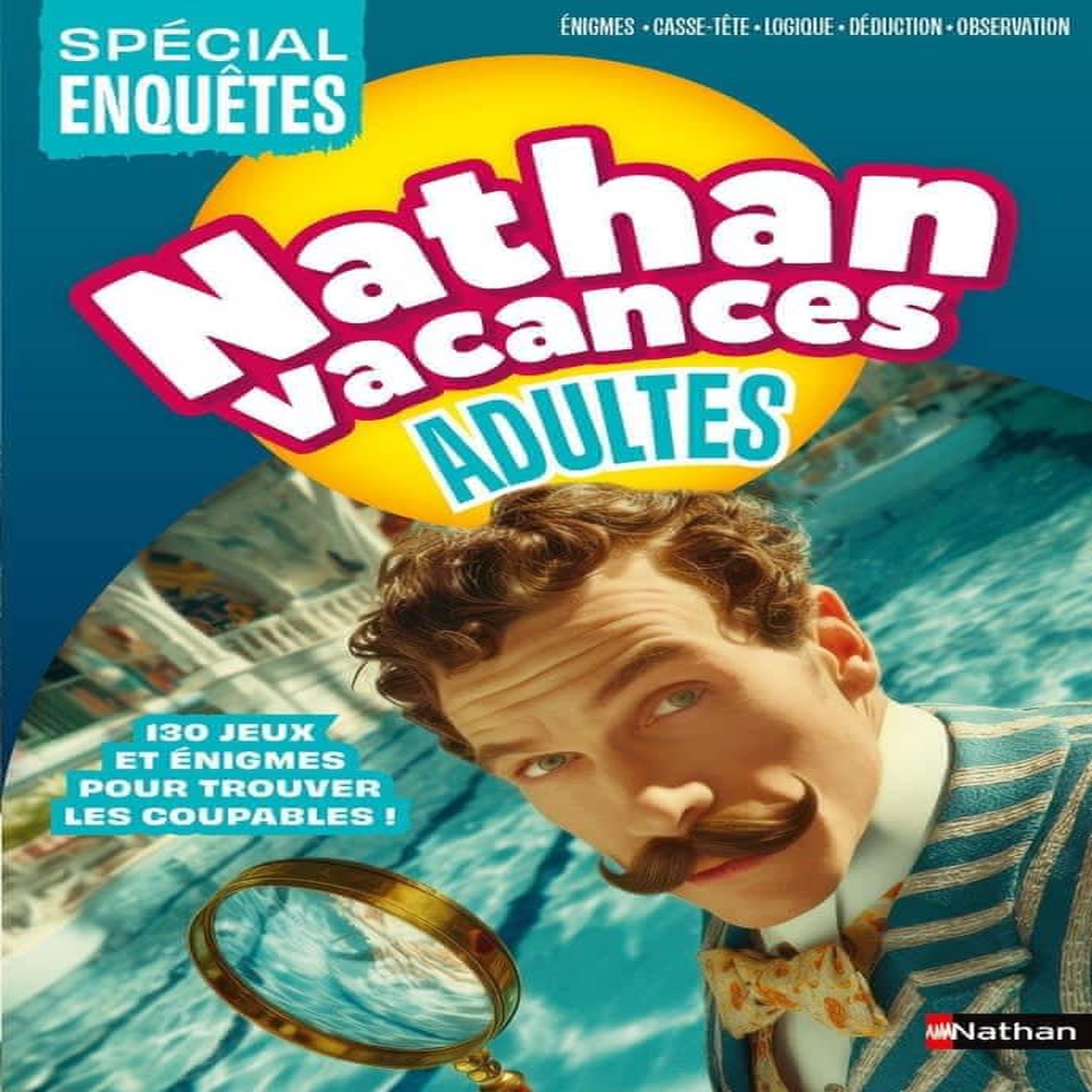 NATHAN VACANCES ADULTES. SPECIAL ENQUETES, Bonfillon Pierre-Olivier