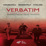 VERBATIM DES CONFERENCES DE LA SECONDE GUERRE MONDIALE. TEHERAN, MALTE, YALTA, POTSDAM, Churchill Winston