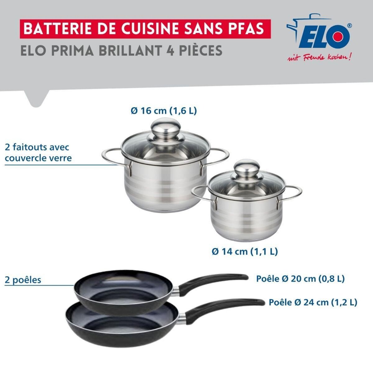 ELO Ensemble de 2 Poêles de cuisson 20 et 24 cm et 2 faitouts 14 et 16 cm Elo Prima Brillant