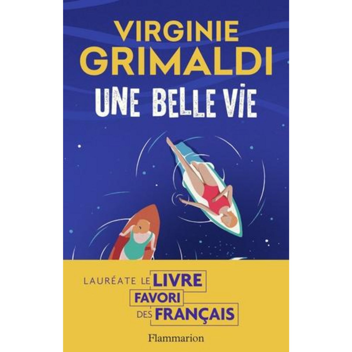 UNE BELLE VIE, Grimaldi Virginie