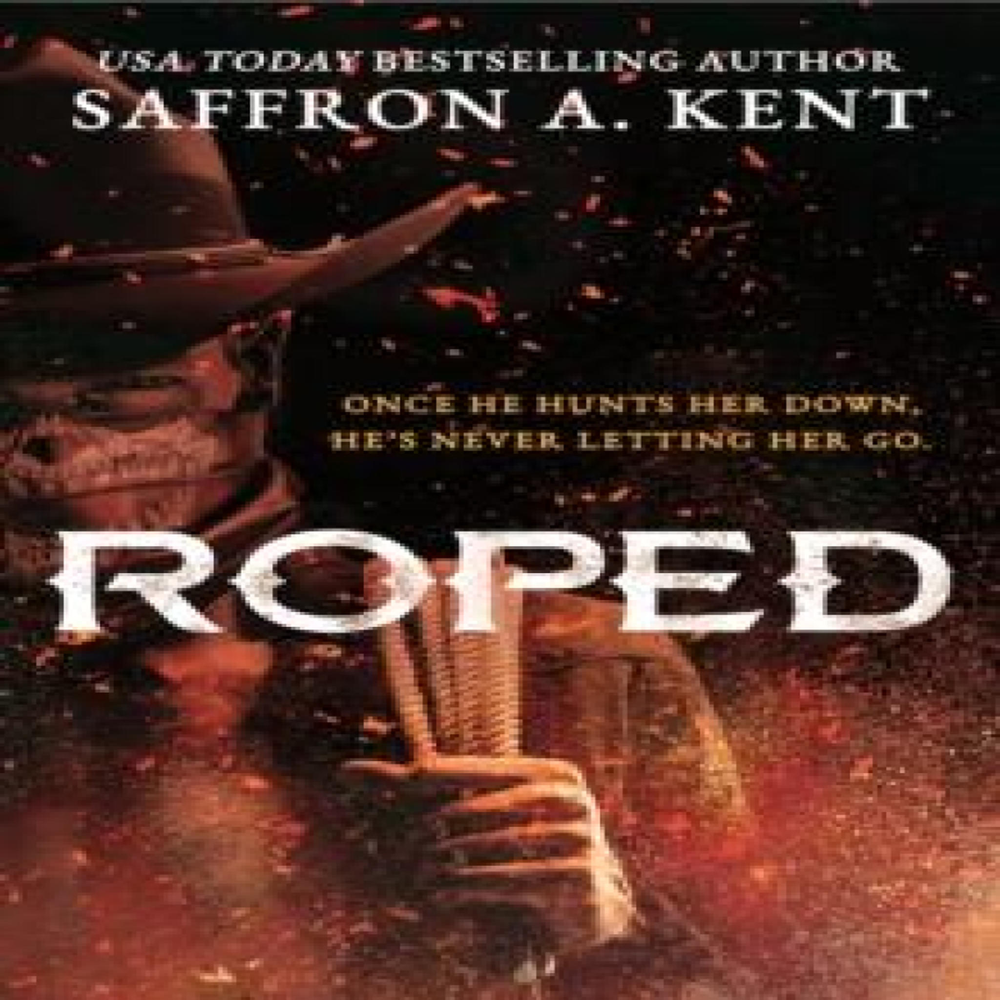 LIVRES Roped - Saffron A. Kent