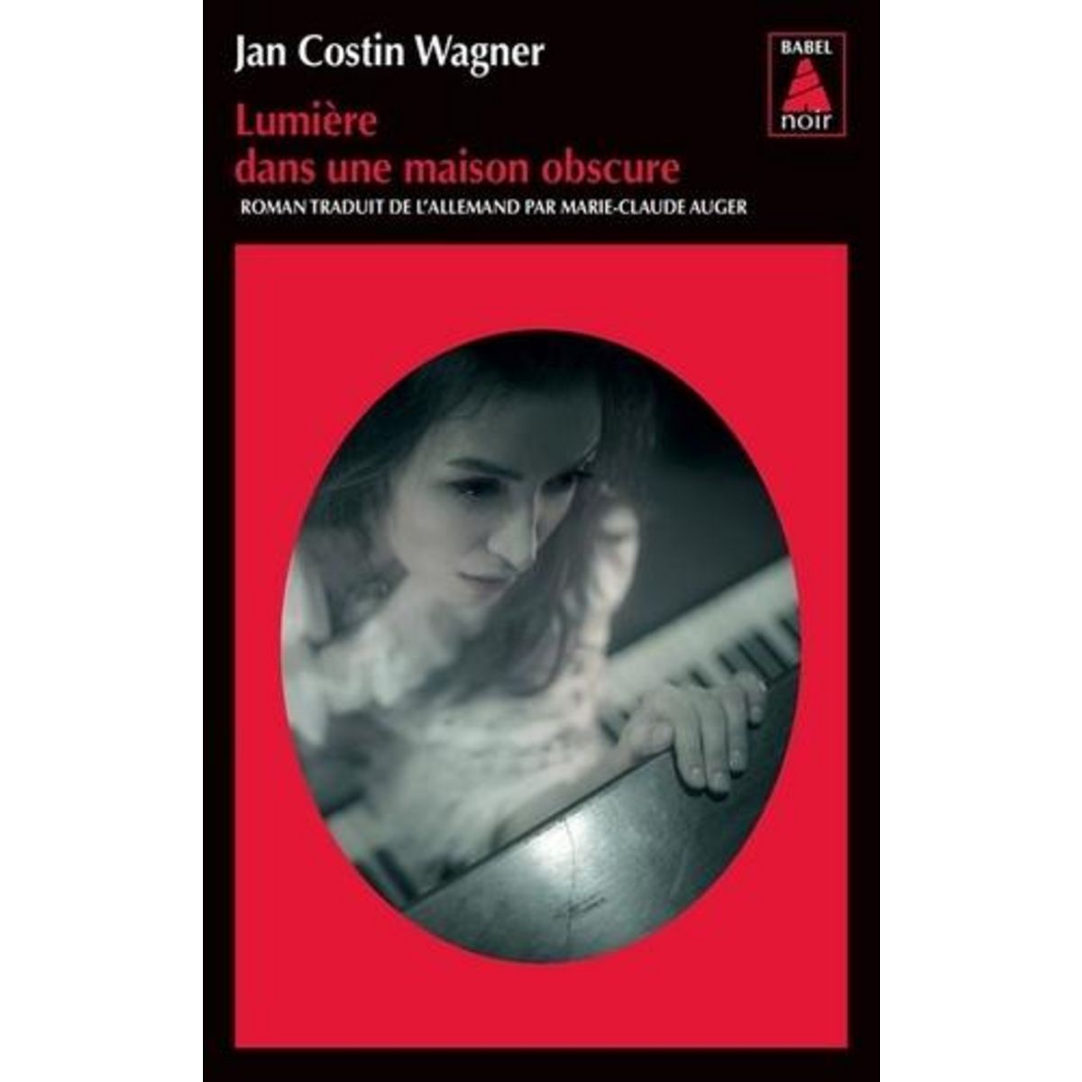 LUMIERE DANS UNE MAISON OBSCURE, Wagner Jan Costin