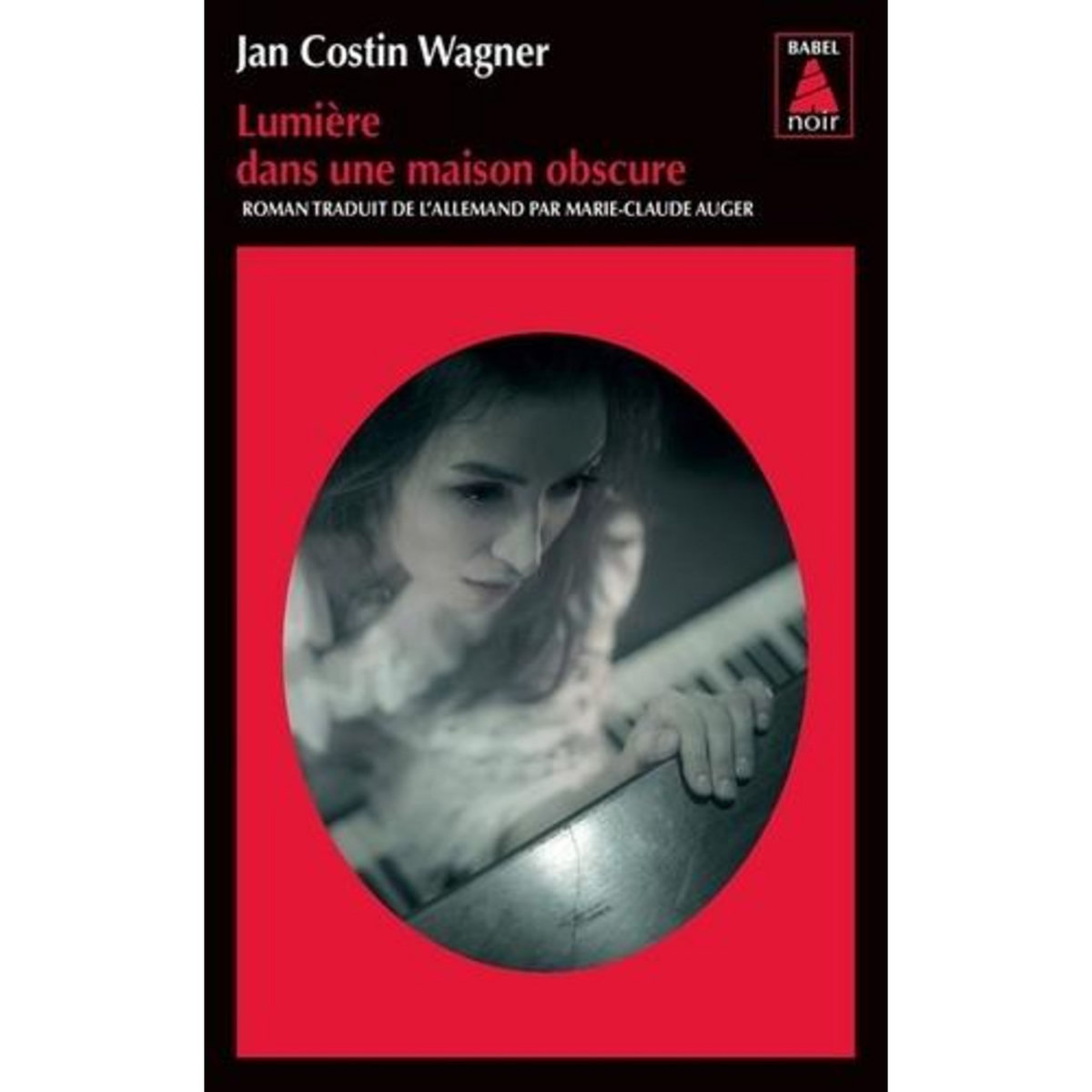LUMIERE DANS UNE MAISON OBSCURE, Wagner Jan Costin