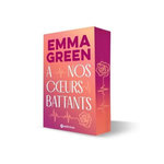 A NOS COEURS BATTANTS. EDITION COLLECTOR, Green Emma
