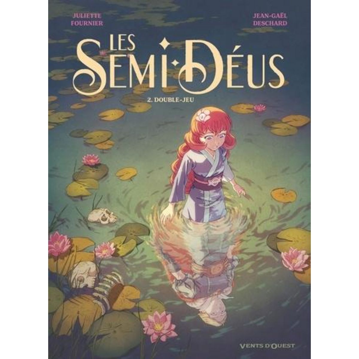 LES SEMI-DEUS TOME 2 : DOUBLE-JEU, Deschard Jean-Gaël
