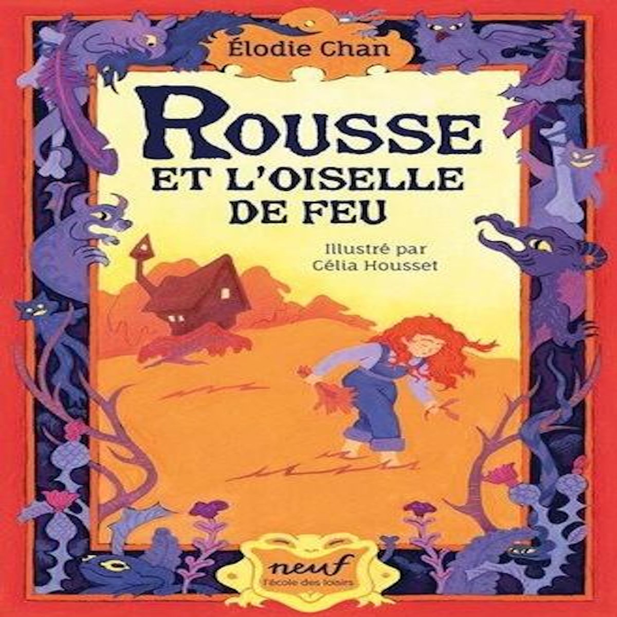 ROUSSE ET L'OISELLE DE FEU, Chan Elodie