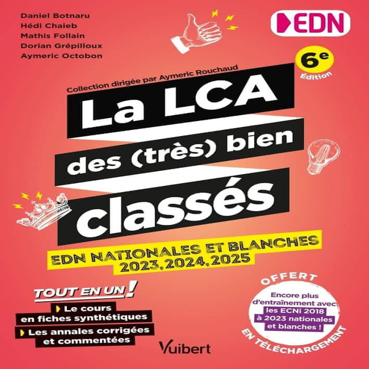 LA LCA DES (TRES) BIEN CLASSES. EDN NATIONALES ET BLANCHES 2023, 2024, 2025, 6E EDITION, Botnaru Daniel