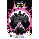 TEENAGE MUTANT NINJA TURTLES - LES TORTUES NINJA TOME 3 : PASSE, PRESENT, FUTUR, Campbell Sophie