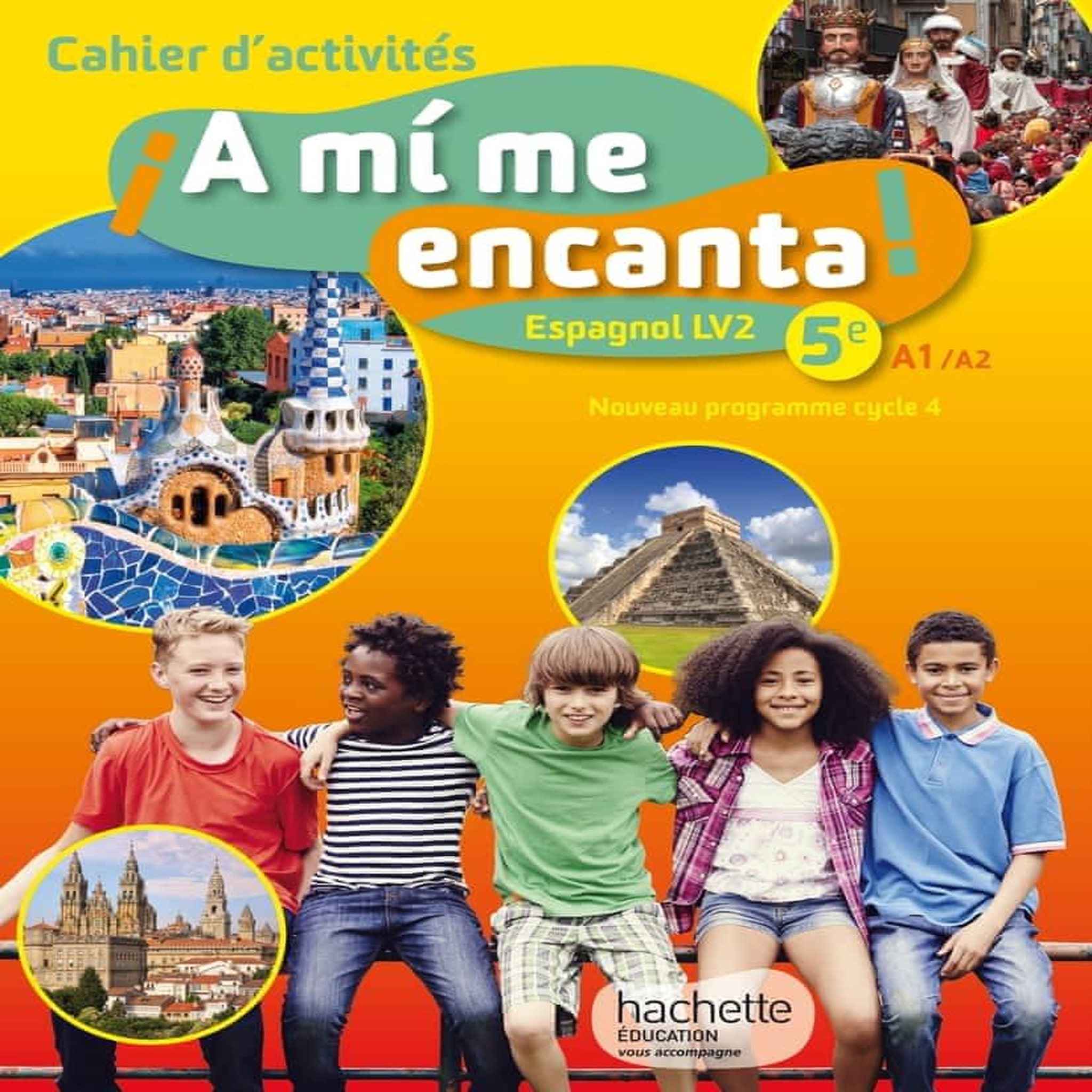 ESPAGNOL LV2 5E CYCLE 4 A MI ME ENCANTA. CAHIER D'ACTIVITES, EDITION 2016, Becerra Castro Maria Isabel