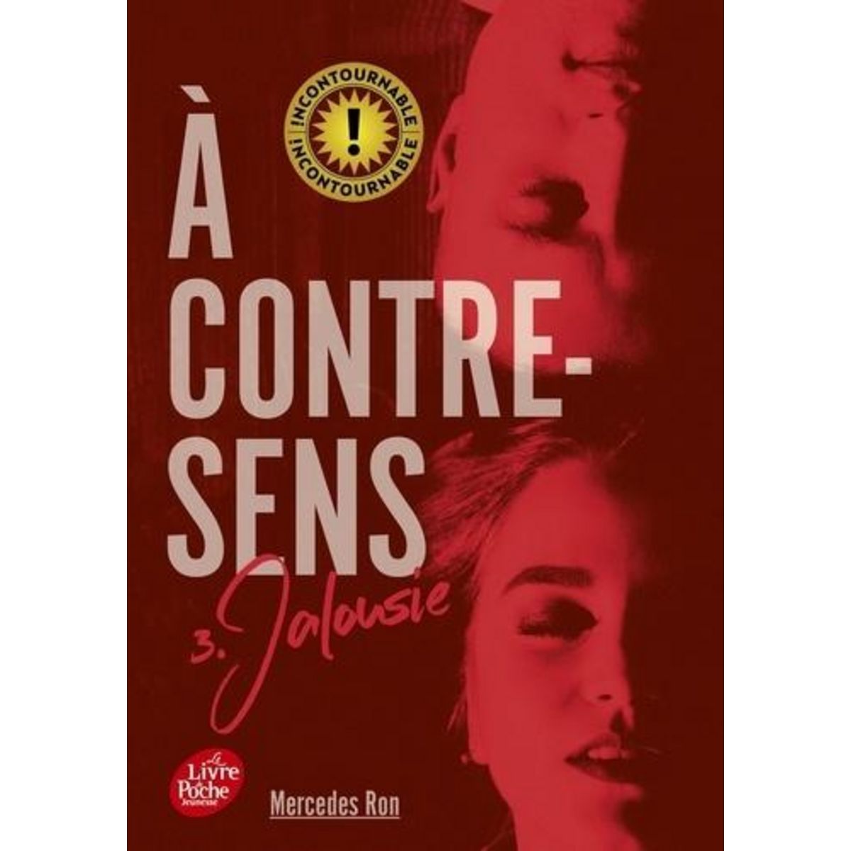 A CONTRE-SENS TOME 3 : JALOUSIE, Ron Mercedes