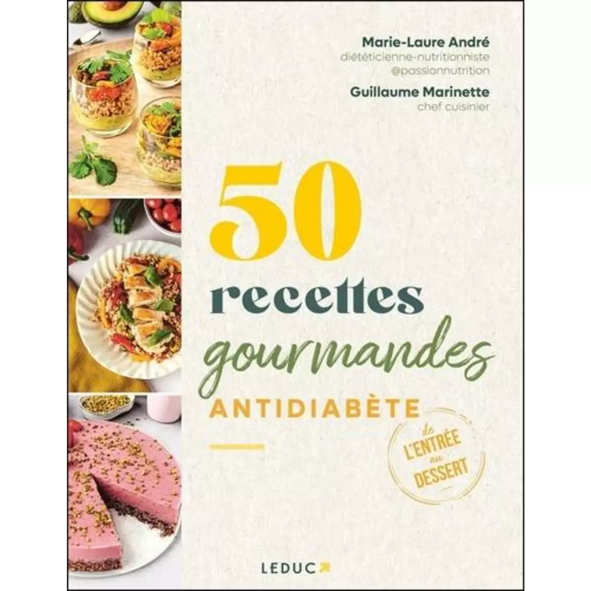  50 RECETTES GOURMANDES ANTIDIABETE, André Marie-Laure