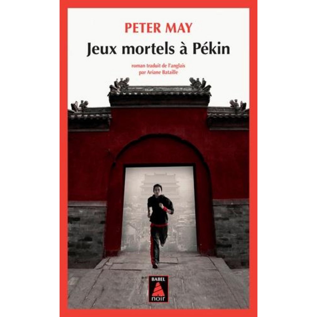 JEUX MORTELS A PEKIN, May Peter