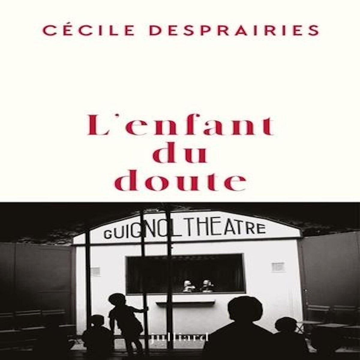 L'ENFANT DU DOUTE, Desprairies Cécile