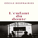 L'ENFANT DU DOUTE, Desprairies Cécile