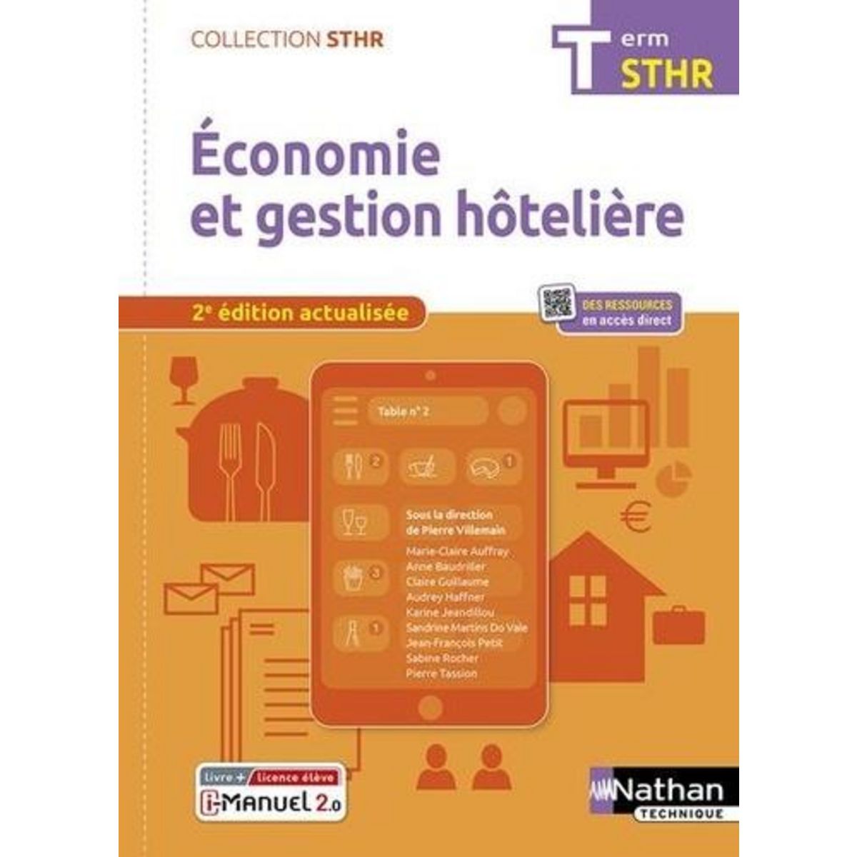 ECONOMIE ET GESTION HOTELIERE TLE STHR. 2E EDITION ACTUALISEE, Villemain Pierre
