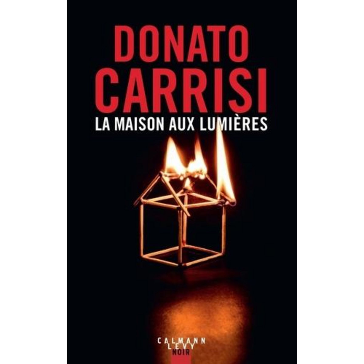 LA MAISON AUX LUMIERES, Carrisi Donato