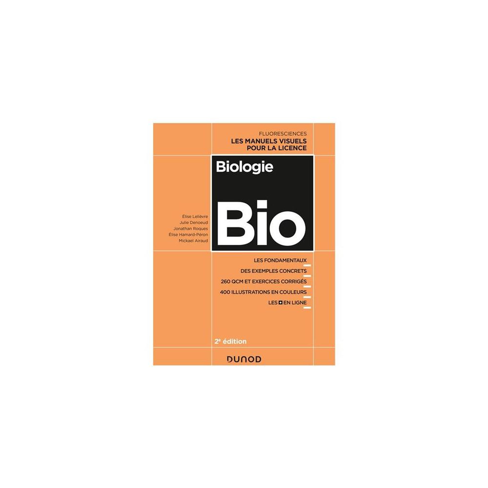 Biologie 2e édition - manuel visuel de licence (broché) - fluoresciences