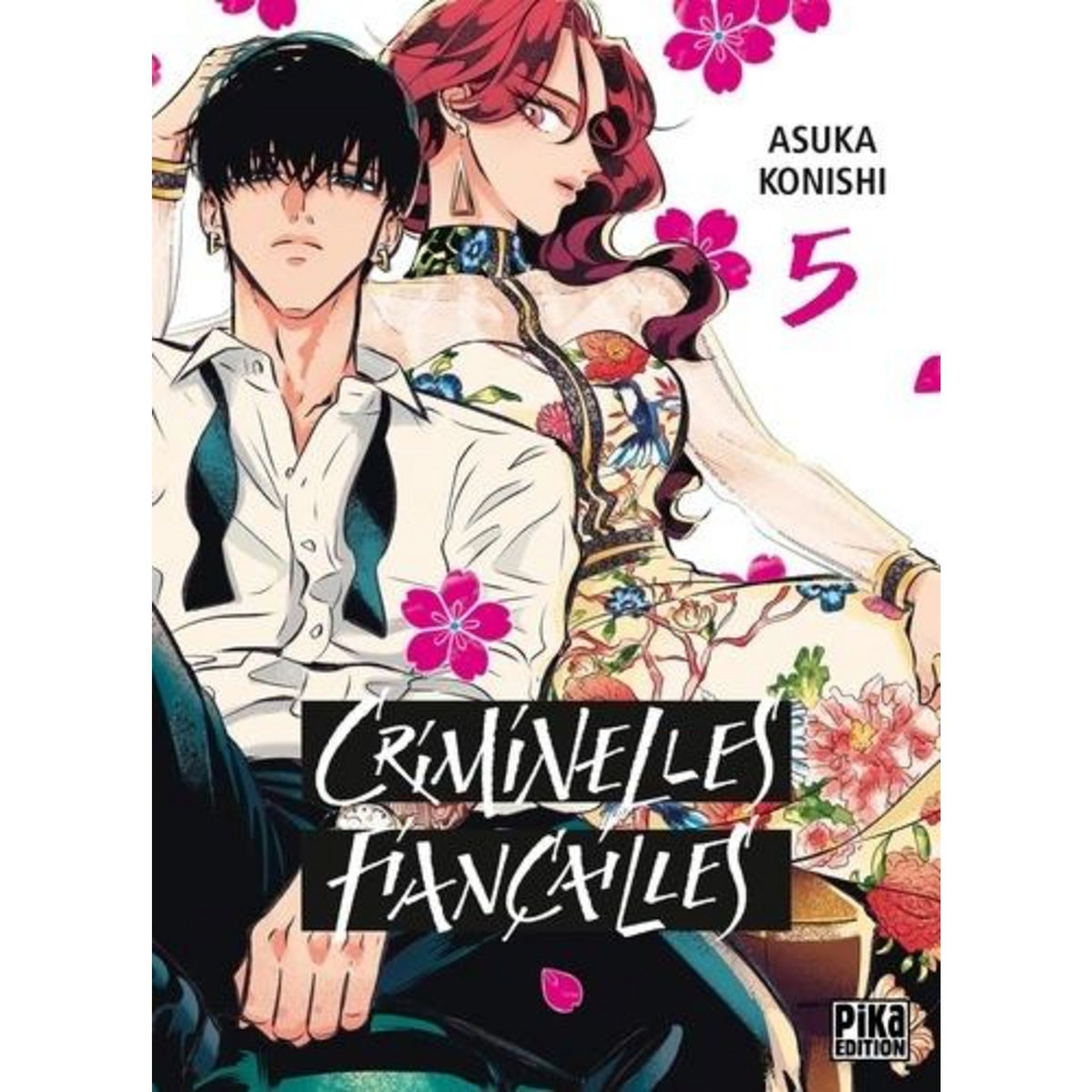 CRIMINELLES FIANCAILLES TOME 5 , Konishi Asuka