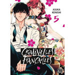 CRIMINELLES FIANCAILLES TOME 5 , Konishi Asuka