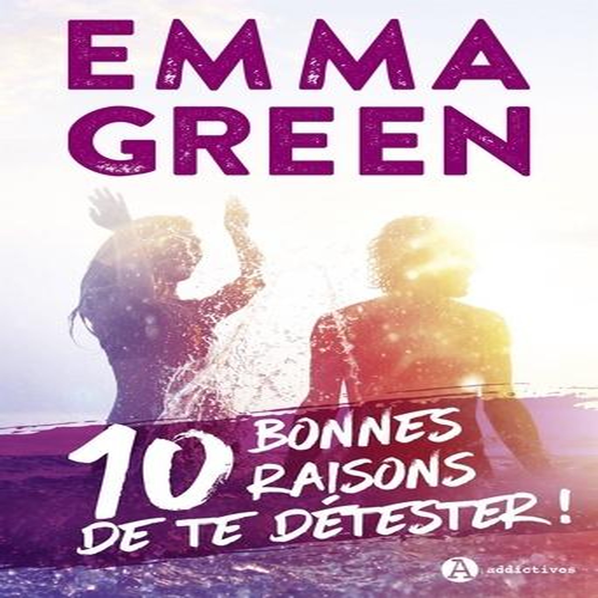 10 BONNES RAISONS DE TE DETESTER !, Green Emma pas cher - Auchan.fr