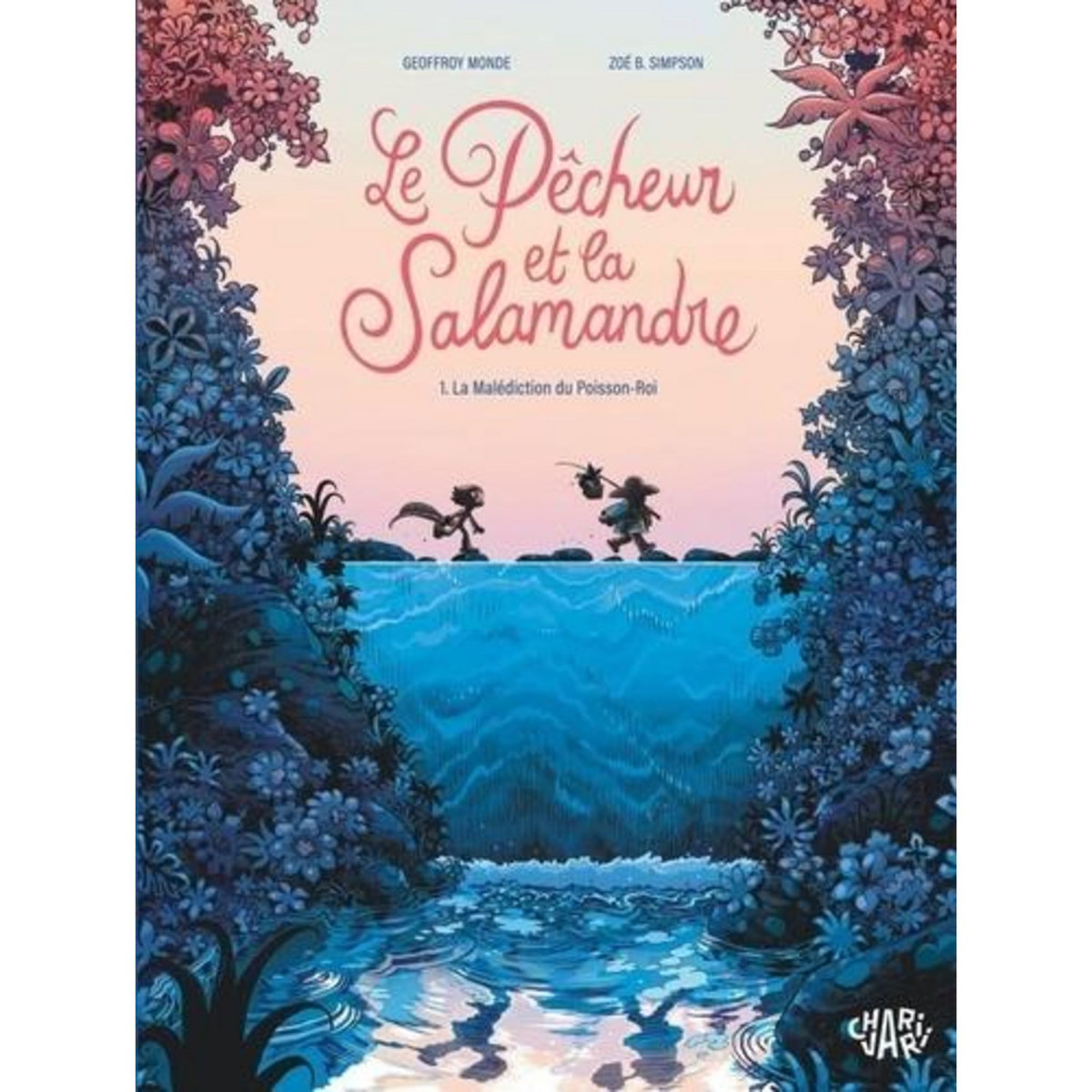 LE PECHEUR ET LA SALAMANDRE TOME 1 : LA MALEDICTION DU POISSON-ROI, Monde Geoffroy