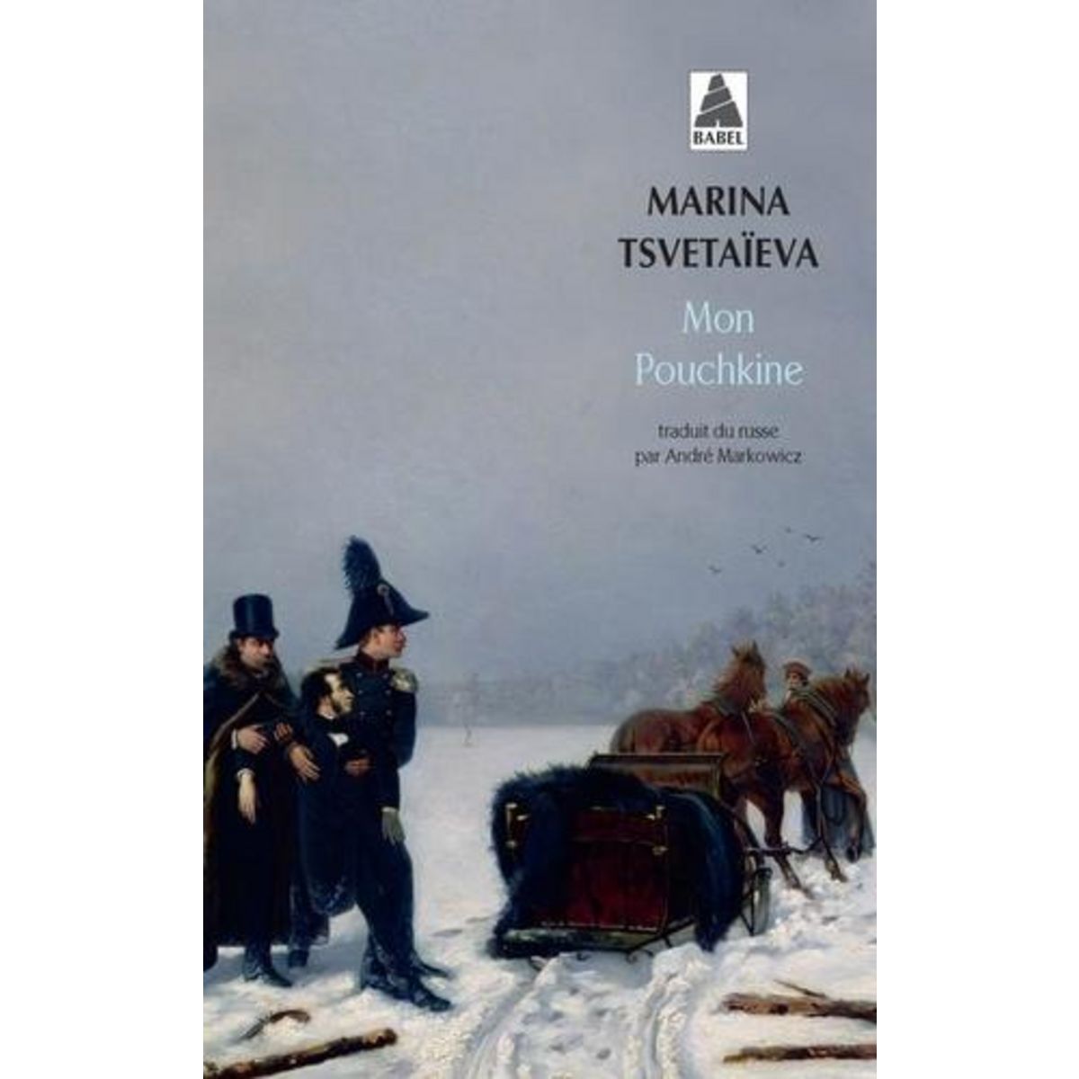 MON POUCHKINE, Tsvétaïeva Marina